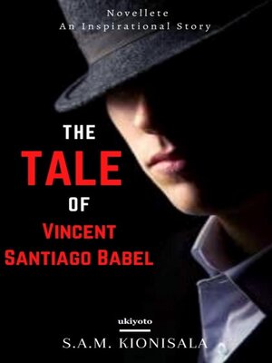 cover image of THE TALE OF VINCENT SANTIAGO BABEL